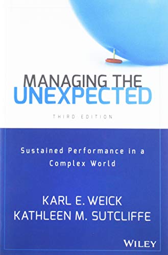 Beispielbild fr Managing the Unexpected : Sustained Performance in a Complex World zum Verkauf von Better World Books