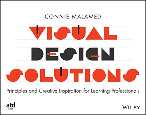 Stock image for Visual Design Solutions: Principles and Creative Inspiration for Learning Professionals for sale by SecondSale