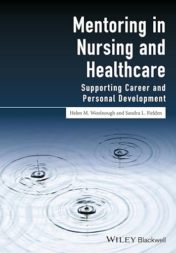 Stock image for Mentoring in Nursing and Healthcare: Supporting Career and Personal Development for sale by Books Unplugged