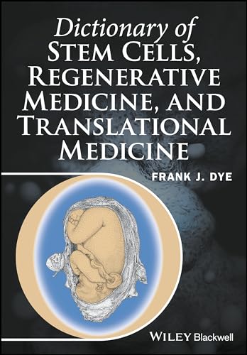 Beispielbild fr Dictionary of Stem Cells, Regenerative Medicine, and Translational Medicine zum Verkauf von Blackwell's