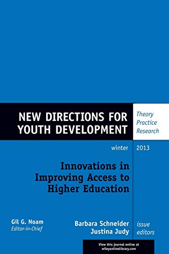 Imagen de archivo de Innovations in Improving Access to Higher Education: New Directions for Youth Development, Number 140 a la venta por austin books and more