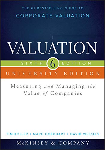 Imagen de archivo de Valuation: Measuring and Managing the Value of Companies, University Edition (Wiley Finance) a la venta por Books Unplugged