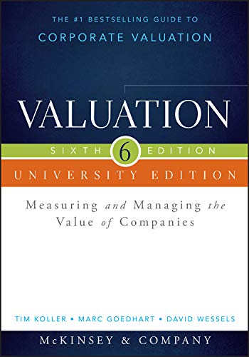 9781118873731: Valuation: Measuring and Managing the Value of Companies, University Edition (Wiley Finance)
