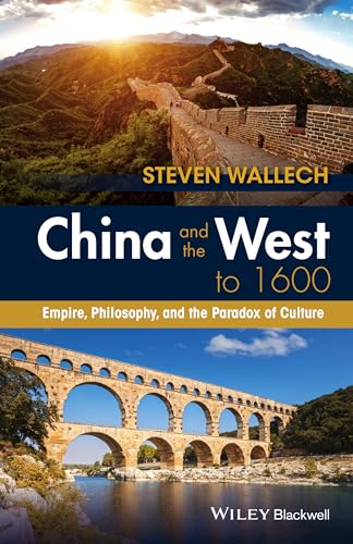 Beispielbild fr China and the West to 1600 zum Verkauf von Blackwell's