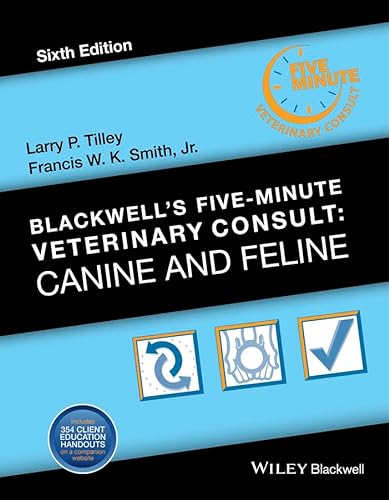 Stock image for Blackwell's Five-Minute Veterinary Consult: Canine and Feline for sale by Books Unplugged