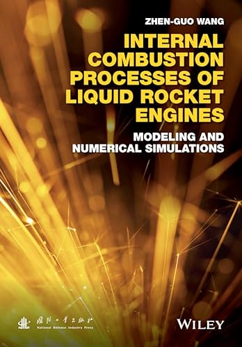 Imagen de archivo de Internal Combustion Processes of Liquid Rocket Engines a la venta por Blackwell's