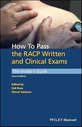 Imagen de archivo de How to Pass the RACP Written and Clinical Exams: The Insider's Guide a la venta por Chiron Media