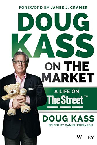 9781118892985: Doug Kass on the Market: A Life on TheStreet