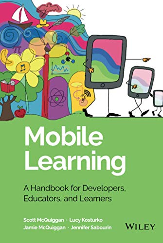 Stock image for Mobile Learning: Foundations for Exploring, Designing, and Developing Apps for Education for sale by Revaluation Books