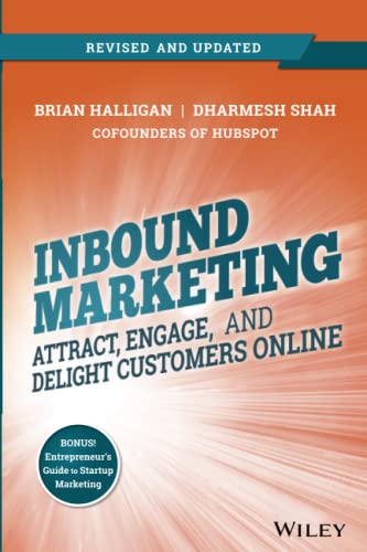 Beispielbild fr Inbound Marketing, Revised and Updated : Attract, Engage, and Delight Customers Online zum Verkauf von Better World Books