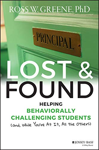 Beispielbild fr Lost and Found: Helping Behaviorally Challenging Students (and, While Youre At It, All the Others) (J-B Ed: Reach and Teach) zum Verkauf von Zoom Books Company