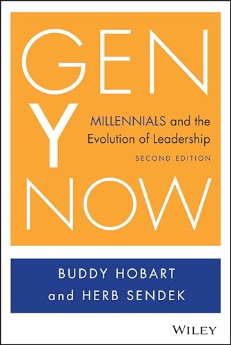 Stock image for Gen Y Now: Millennials and the Evolution of Leadership for sale by Jenson Books Inc