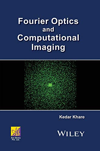 9781118900345: Fourier Optics and Computational Imaging (Ane/Athena Books)