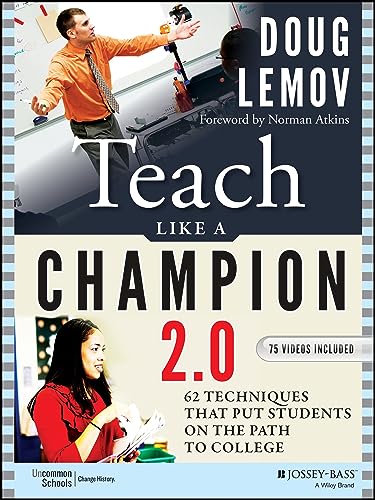 Stock image for Teach Like a Champion 2.0: 62 Techniques that Put Students on the Path to College for sale by OwlsBooks