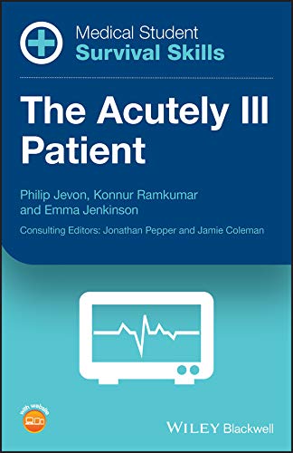 Beispielbild fr Medical Student Survival Skills: The Acutely Ill Patient zum Verkauf von AwesomeBooks
