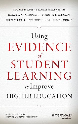 Imagen de archivo de Using Evidence of Student Learning to Improve Higher Education a la venta por Better World Books