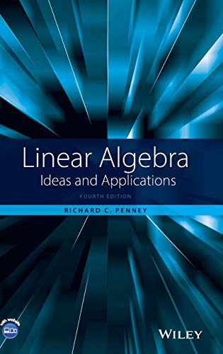 9781118909584: Linear Algebra: Ideas and Applications