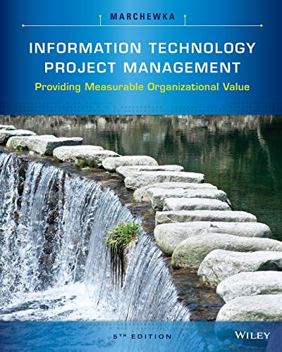 Stock image for Information Technology Project Management: Providing Measurable Organizational Value for sale by Indiana Book Company