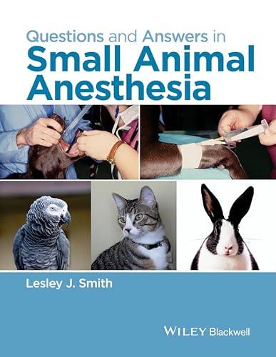 Beispielbild fr Questions and Answers in Small Animal Anesthesia zum Verkauf von Blackwell's