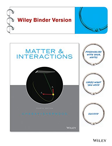 9781118914519: Matter & Interactions: Modern Mechanics / Electric and Magnetic Interactions