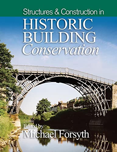 Beispielbild fr Structures and Construction in Historic Building Conservation zum Verkauf von Blackwell's