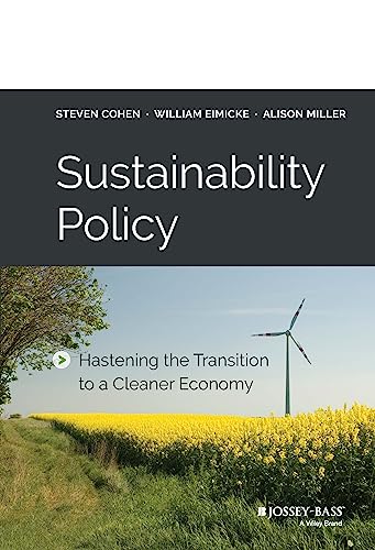 Stock image for Sustainability Policy: Hastening the Transition to a Cleaner Economy for sale by Textbooks_Source