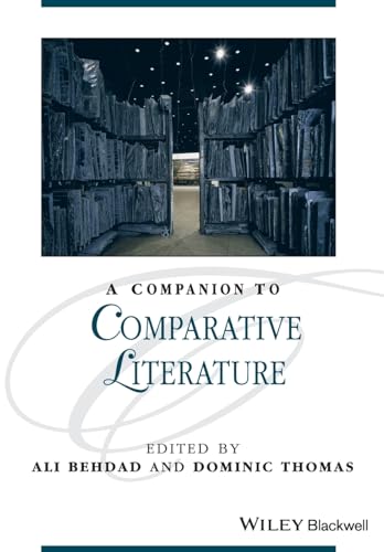 Stock image for A Companion to Comparative Literature (Blackwell Companions to Literature and Culture) for sale by SecondSale