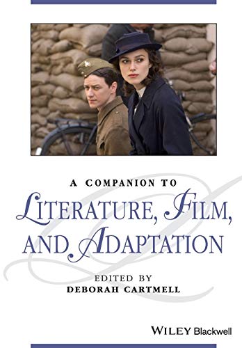 Stock image for A Companion to Literature, Film, and Adaptation for sale by Better World Books Ltd