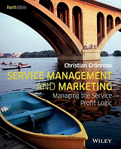 Beispielbild fr Service Management and Marketing: Managing the Service Profit Logic zum Verkauf von Monster Bookshop