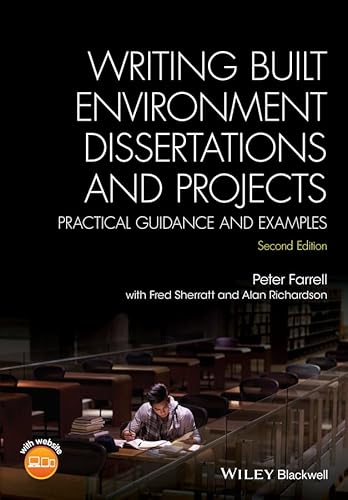 9781118921920: Writing Built Environment Dissertations and Projects: Practical Guidance and Examples
