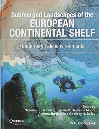 Stock image for Submerged Landscapes of the European Continental Shelf: Quaternary Paleoenvironments for sale by Book Deals
