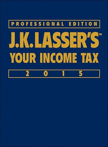 9781118924303: J.K. Lasser′s Your Income Tax 2015