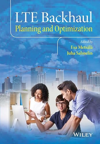 9781118924648: LTE Backhaul: Planning and Optimization