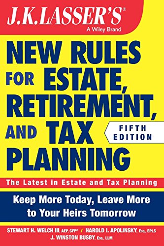 Stock image for JK Lasser's New Rules for Estate, Retirement, and Tax Planning for sale by Better World Books: West