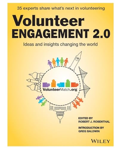 Stock image for Volunteer Engagement 2. 0 : Ideas and Insights Changing the World for sale by Better World Books: West