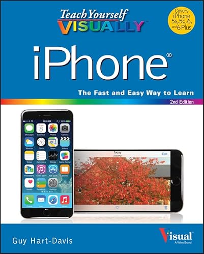 9781118932223: Teach Yourself VISUALLY iPhone: Covers iOS 8 on iPhone 6, iPhone 6 Plus, iPhone 5s, and iPhone 5c (Teach Yourself VISUALLY (Tech))