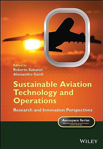 Imagen de archivo de Sustainable Aviation Technology and Operations: Research and Innovation Perspectives (Aerospace Series) a la venta por Brook Bookstore