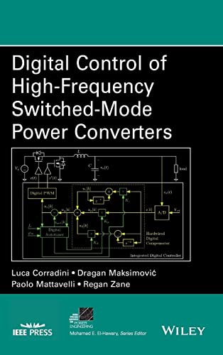 9781118935101: Digital Control of High-Frequency Switched-Mode Power Converters (IEEE Press Series on Power and Energy Systems)