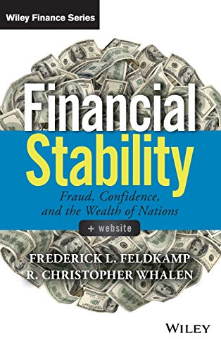 Stock image for Financial Stability, + Website: Fraud, Confidence and the Wealth of Nations (Wiley Finance) for sale by Book Deals