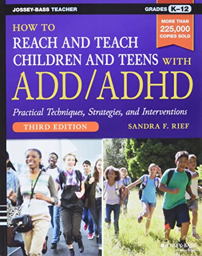 Imagen de archivo de How to Reach and Teach Children and Teens with ADD/ADHD a la venta por Better World Books