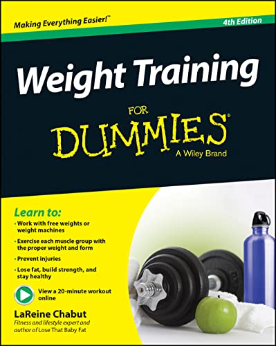 Imagen de archivo de Weight Training For Dummies, 4th Edition Format: Paperback a la venta por INDOO