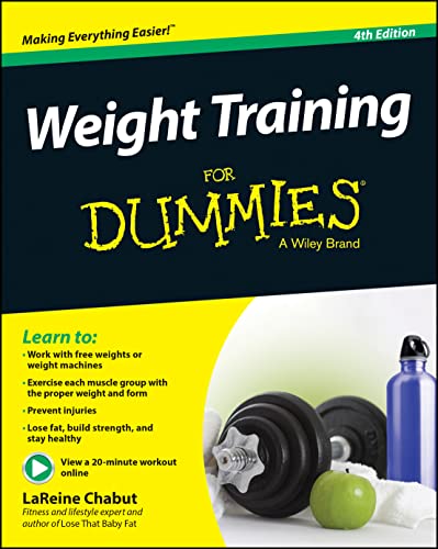 Stock image for Weight Training For Dummies, 4th Edition Format: Paperback for sale by INDOO