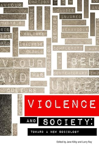 9781118942017: Violence and Society: Toward a New Sociology