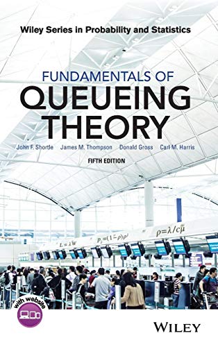 Stock image for Fundamentals of Queueing Theory (Wiley Series in Probability and Statistics) for sale by BooksRun