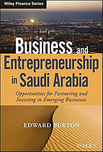 9781118943960: Business and Entrepreneurship in Saudi Arabia: Opportunities for Partnering and Investing in Emerging Businesses (Wiley Finance)