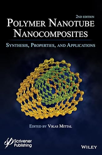 Stock image for Polymer Nanotubes Nanocomposites: Synthesis, Properties and Applications (Wiley-Scrivener) for sale by Chiron Media