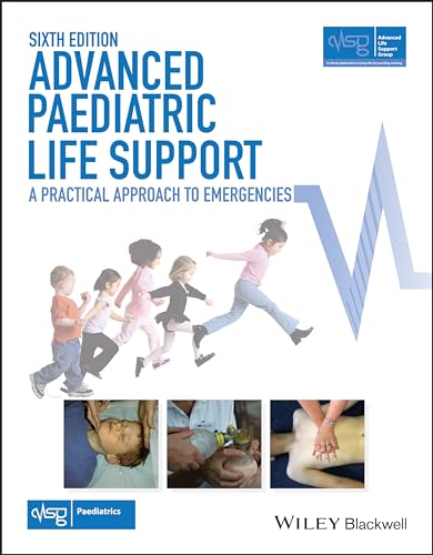 Stock image for Advanced Paediatric Life Support: A Practical Approach to Emergencies (Advanced Life Support Group) for sale by WorldofBooks