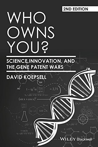 9781118948507: Who Owns You?: Science, Innovation, and the Gene Patent Wars