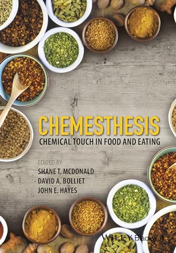 Stock image for Chemesthesis - The Sensations of Eating: Hot, Cold, Tingling, and Numbing; and How to Use Them in Food Format: Hardcover for sale by INDOO
