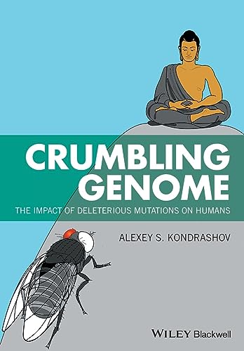 Imagen de archivo de Crumbling Genome: The Impact of Deleterious Mutations on Humans a la venta por Chiron Media